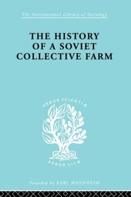 History of a Soviet Collective Farm by Fedor Belov