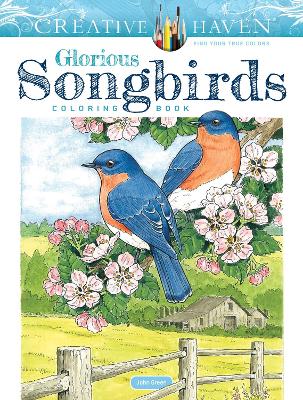 Creative Haven Glorious Songbirds Coloring Book book