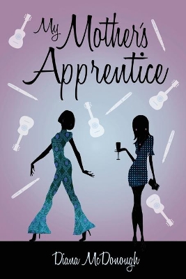 My Mother's Apprentice: A Sequel book