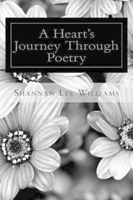 A Heart's Journey Through Poetry book