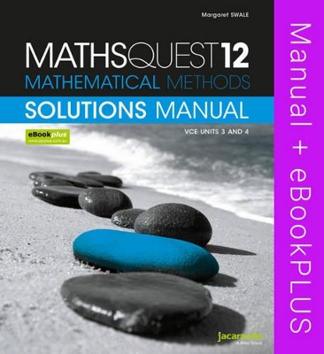 Maths Quest 12 Mathematical Methods VCE Units 3 and 4 Solutions Manual & eBookPLUS book
