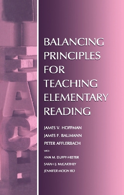 Balancing Principles for Teaching Elementary Reading by James V Hoffman