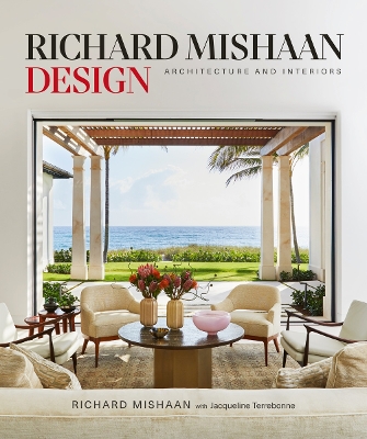 Richard Mishaan Design: Architecture and Interiors book