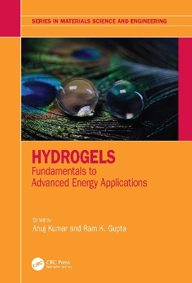 Hydrogels: Fundamentals to Advanced Energy Applications book