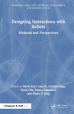 Designing Interactions with Robots: Methods and Perspectives by Maria Luce Lupetti