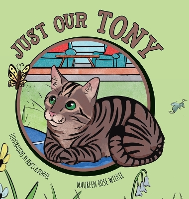 Just Our Tony by Maureen Rose Wilkie