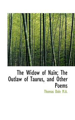 The Widow of Na N; The Outlaw of Taurus, and Other Poems book