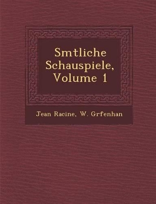 S Mtliche Schauspiele, Volume 1 book