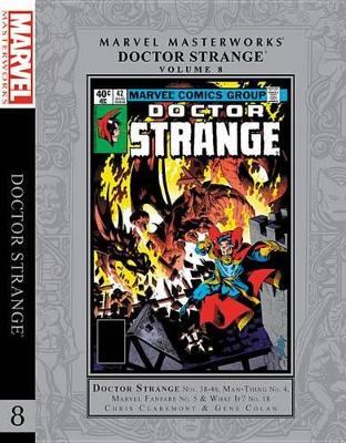 Marvel Masterworks: Doctor Strange Vol. 8 by Chris Claremont