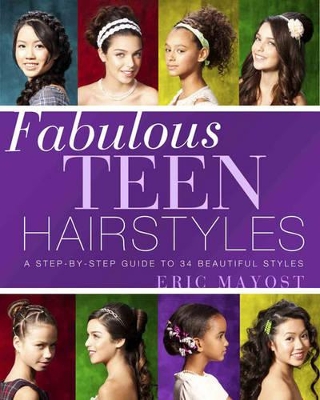 Fabulous Teen Hairstyles book