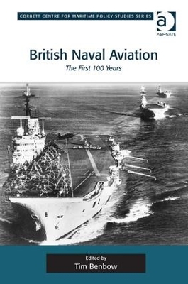 British Naval Aviation: The First 100 Years book