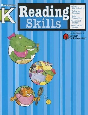 Reading Skills: Grade K (Flash Kids Harcourt Family Learning) book