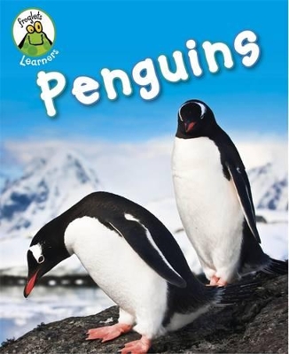 Froglets: Learners: Penguins by Annabelle Lynch