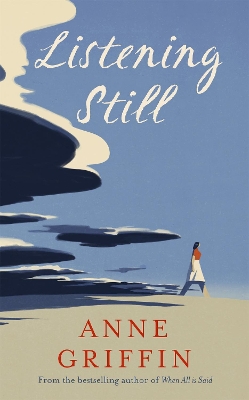 Listening Still: The Irish bestseller by Anne Griffin