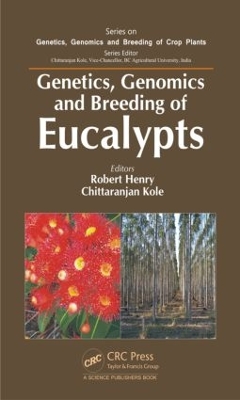 Genetics, Genomics and Breeding of Eucalypts book