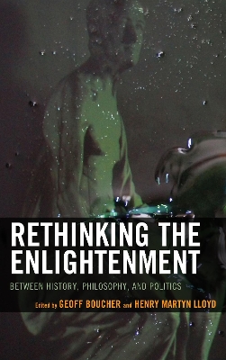 Rethinking the Enlightenment by Geoff Boucher