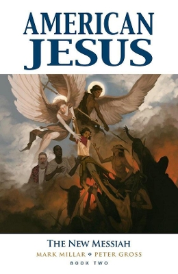 American Jesus Volume 2: The New Messiah book