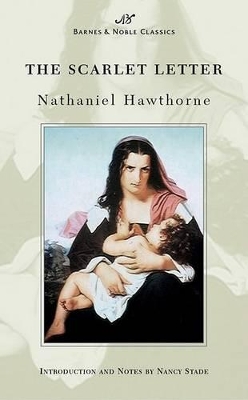 The Scarlet Letter (Barnes & Noble Classics Series) by Nathaniel Hawthorne