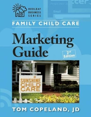 Family Child Care Marketing Guide by Tom Copeland