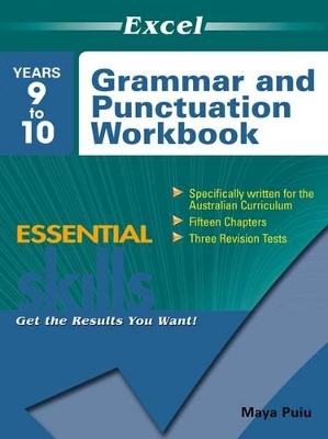 Grammar and Punctuation Workbook Years 9-10 by Maya Puiu