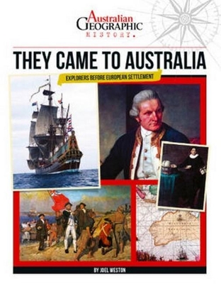 Aust Geographic History They Came To Australia book