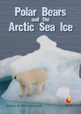 Polar Bears and the Arctic Sea Ice book