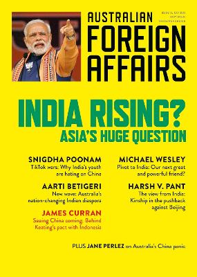 India Rising?: Asia's Huge Question: Australian Foreign Affairs Issue 13 book