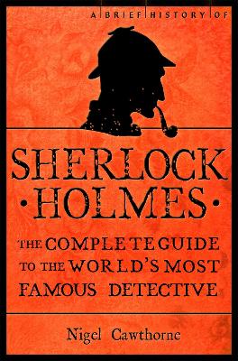 Brief History of Sherlock Holmes book