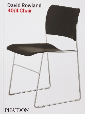 David Rowland: 40/4 Chair book