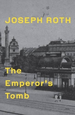 Emperor's Tomb by Joseph Roth