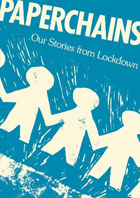 Paperchains: Our Stories from Lockdown book