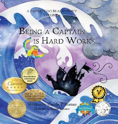 Being a Captain Is Hard Work book