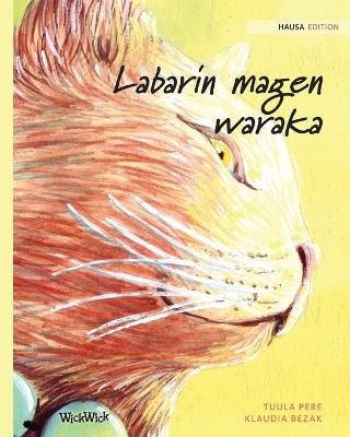 Labarin magen waraka: Hausa Edition of The Healer Cat book