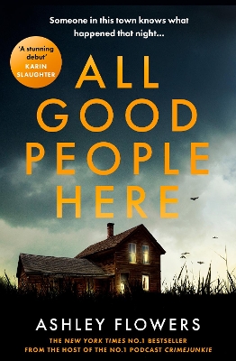 All Good People Here by Ashley Flowers