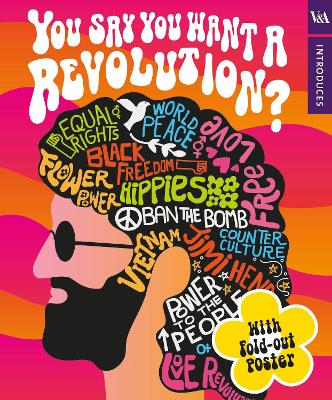 V&A Introduces: You Say You Want a Revolution? book