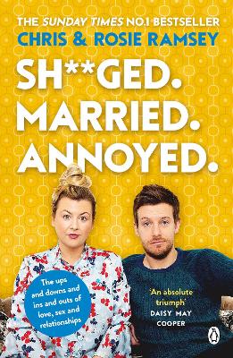 Sh**ged. Married. Annoyed.: The Sunday Times No. 1 Bestseller by Chris Ramsey