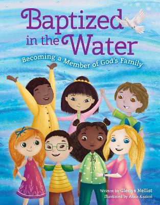 Baptized in the Water: Becoming a member of God's family book