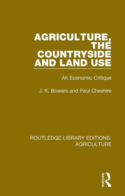 Agriculture, the Countryside and Land Use: An Economic Critique book