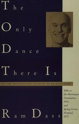 Only Dance There is book