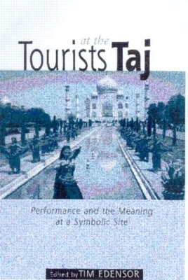 Tourists at the Taj by Tim Edensor