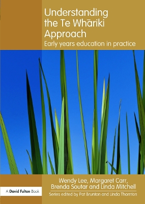 Understanding the Te Whariki Approach by Wendy Lee