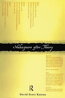 Shakespeare After Theory by David Scott Kastan