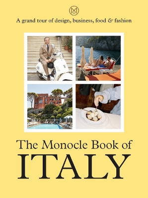 The Monocle Book of Italy book