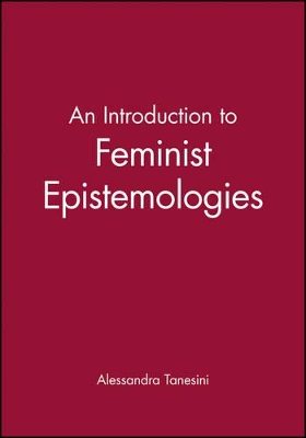 Introduction to Feminist Epistemologies book