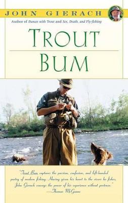 Trout Bum by John Gierach