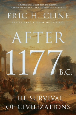 After 1177 B.C.: The Survival of Civilizations book