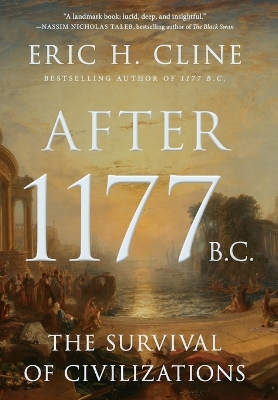 After 1177 B.C.: The Survival of Civilizations book