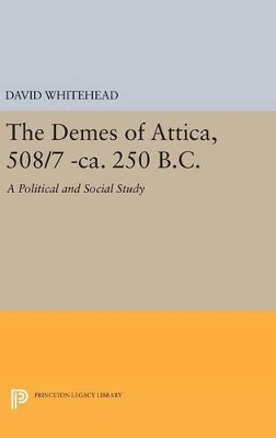 Demes of Attica, 508/7 -ca. 250 B.C. book