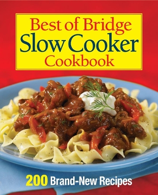 Best of Bridge Slow Cooker Cookbook book