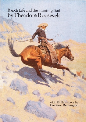 Ranch Life and the Hunting Trail book